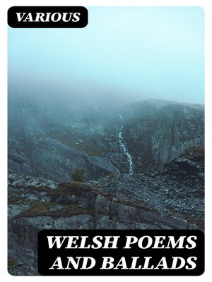 cover image of Welsh Poems and Ballads